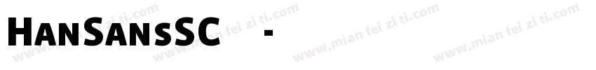 HanSansSC常规字体转换