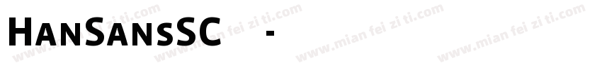 HanSansSC常规字体转换