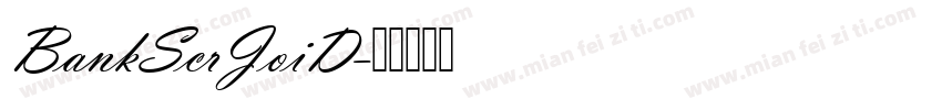 BankScrJoiD字体转换