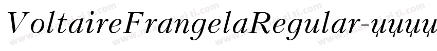VoltaireFrangelaRegular字体转换