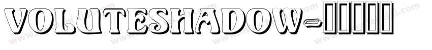 VoluteShadow字体转换