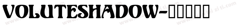 VoluteShadow字体转换