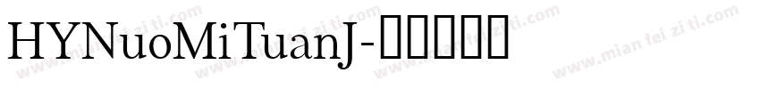 HYNuoMiTuanJ字体转换