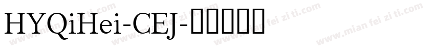 HYQiHei-CEJ字体转换