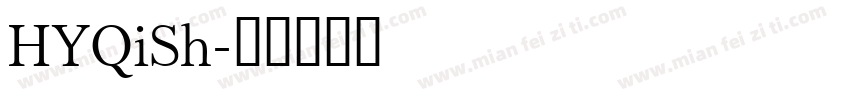 HYQiSh字体转换