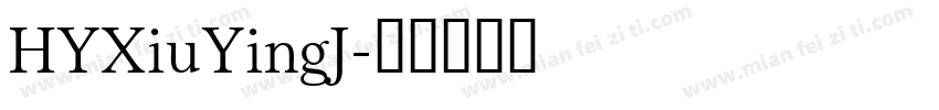 HYXiuYingJ字体转换