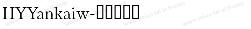 HYYankaiw字体转换