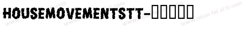 HouseMovementsTT字体转换