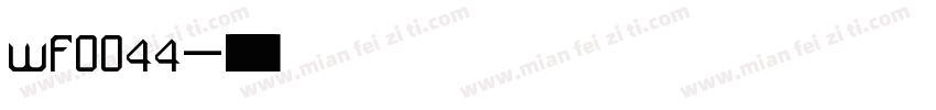 wf0044字体转换