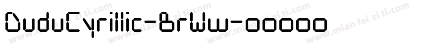 DuduCyrillic-BrWw字体转换