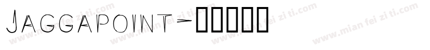 Jaggapoint字体转换