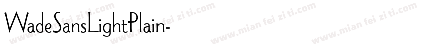 WadeSansLightPlain字体转换