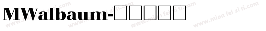 MWalbaum字体转换