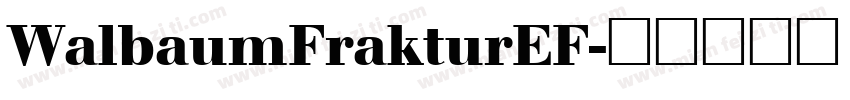 WalbaumFrakturEF字体转换