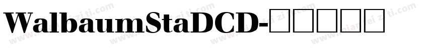 WalbaumStaDCD字体转换