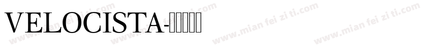 VELOCISTA字体转换