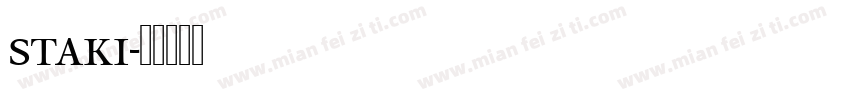 staki字体转换