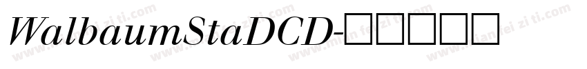 WalbaumStaDCD字体转换