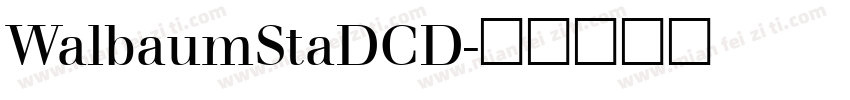 WalbaumStaDCD字体转换