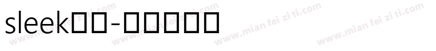 sleek字体字体转换