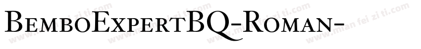 BemboExpertBQ-Roman字体转换