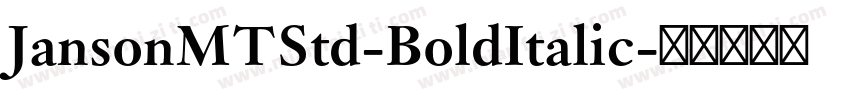 JansonMTStd-BoldItalic字体转换