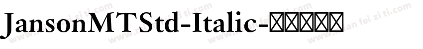 JansonMTStd-Italic字体转换