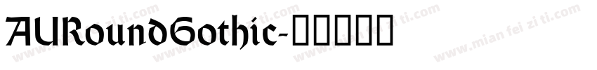 AURoundGothic字体转换