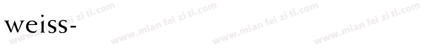weiss字体转换