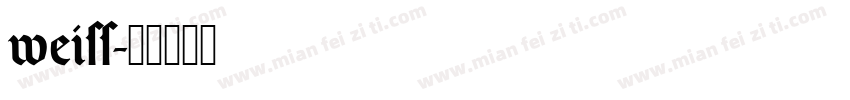 weiss字体转换
