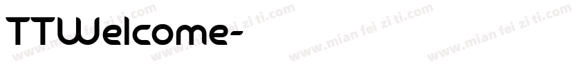 TTWelcome字体转换