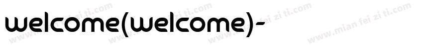 welcome(welcome)字体转换