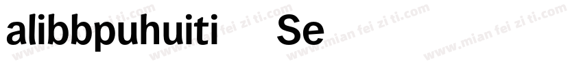 alibbpuhuiti_2_75_Se字体转换