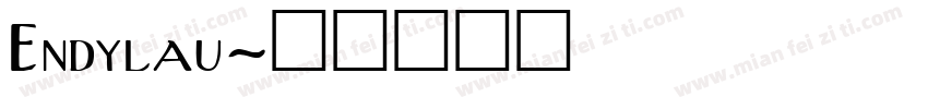 Endylau字体转换