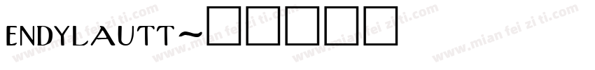 endylautt字体转换
