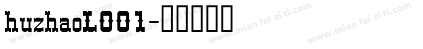 huzhaoL001字体转换