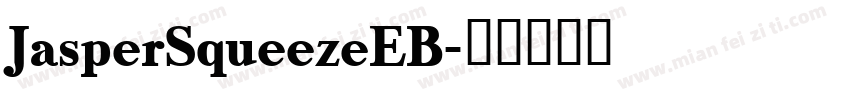 JasperSqueezeEB字体转换