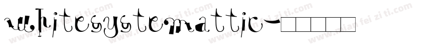 whitesystemattic字体转换