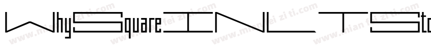 WhySquareINLTStd-Reg字体转换