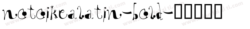 notoikealatin-bold字体转换