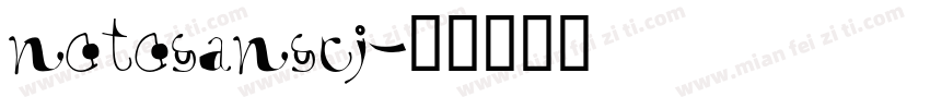 notosanscj字体转换
