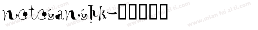 notosanshk字体转换