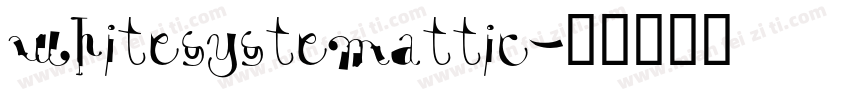 whitesystemattic字体转换