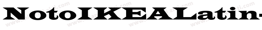 NotoIKEALatin字体转换