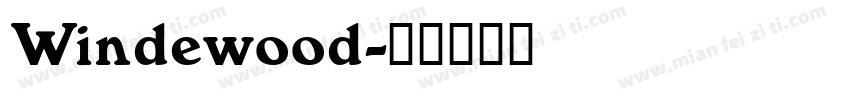 Windewood字体转换