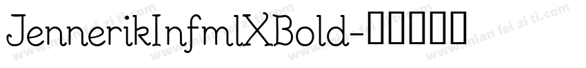JennerikInfmlXBold字体转换