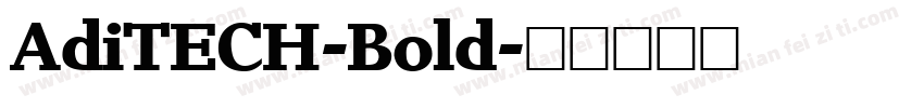 AdiTECH-Bold字体转换