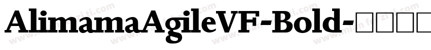 AlimamaAgileVF-Bold字体转换