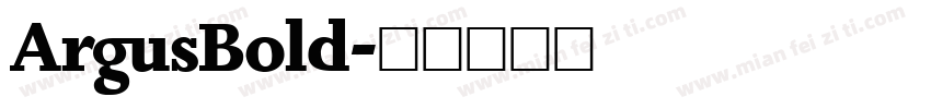 ArgusBold字体转换