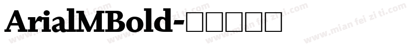 ArialMBold字体转换